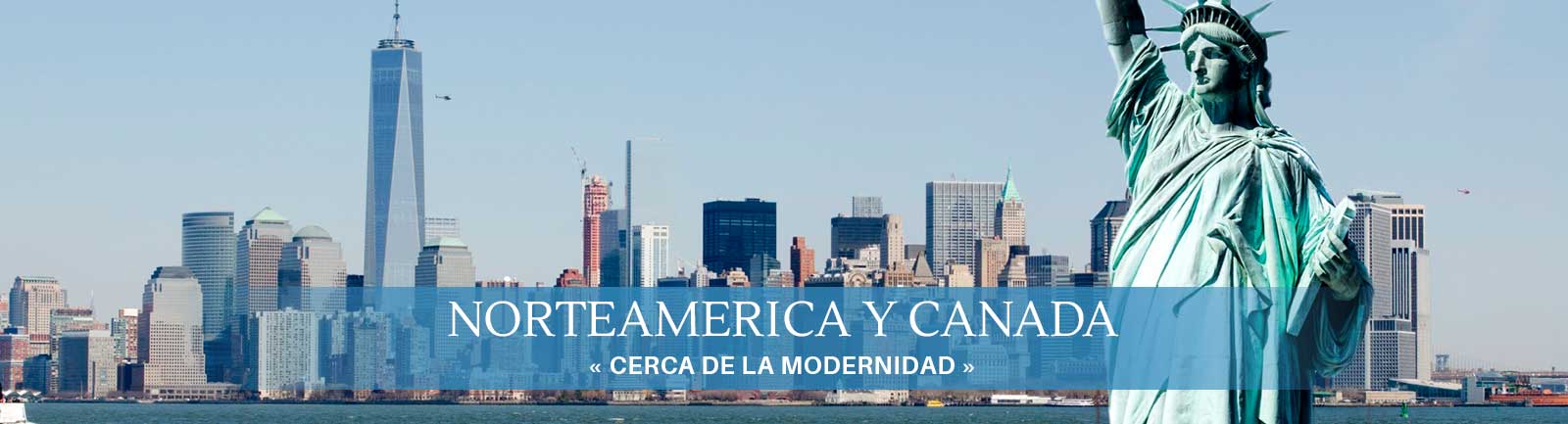 Destino Norteamérica y Canadá